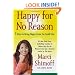Happy for No Reason: 7 Steps to Being Happy from the Inside Out