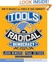 Tools for Radical Democracy: How to Organize for Power in Your Community (Kim Klein's Fundraising Series)