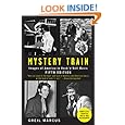 Mystery Train: Images of America in Rock 'n' Roll Music: Fifth Edition