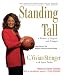 Standing Tall: A Memoir of Tragedy and Triumph