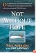 Not Without Hope