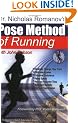 Dr. Nicholas Romanov's Pose Method of Running (Dr. Romanov's Sport Education)