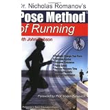Dr. Nicholas Romanov's Pose Method of Running (Dr. Romanov's Sport Education)
