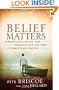Belief Matters: Grappling with the Essentials of the Christian Faith