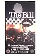 The Bill - featuring two extended special editions :Spill / Death Of A Nobody  (1996)  (Tv-Drama) [VHS]