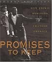 Promises To Keep: How Jackie Robinson Changed America