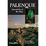 Palenque: Eternal City of the Maya