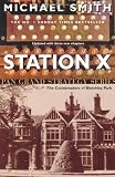 Station X: The Code Breakers of Bletchley Park (Pan Grand Strategy)
