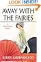 Away with the Fairies (Phryne Fisher Mysteries)