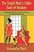 The Single Moms Little Book of Wisdom: 42 Tidbits of Wisdom To Help You Survive, Succeed and Stay Strong