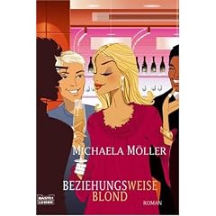 Beziehungsweise blond.