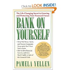 Bank on Yourself: The Life-Changing Secret to Growing and Protecting Your Financial Future (Hardcover)