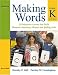 Making Words Kindergarten: 50 Interactive Lessons that Build Phonemic Awareness, Phonics, and Spelling Skills