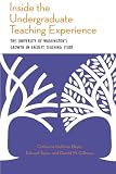 Inside the Undergraduate Teaching Experience: The University of Washingtons Growth in Faculty Teaching Study