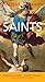 Saints: Ancient & Modern