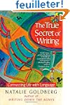 The True Secret of Writing: Connectin...
