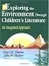 Exploring the Environment Through Children's Literature: An Integrated Approach (Through Children's Literature) by Carol M Butzow, John W Butzow