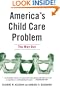 America's Child Care Problem: The Way Out