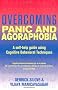 Overcoming Panic and Agoraphobia