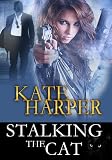 Stalking The Cat - Romantic Suspense Image of Stalking The Cat - Romantic Suspense