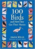 100 Birds and How They Got Their Names