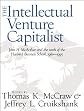 The Intellectual Venture Capitalist: John H. McArthur and the Work of the Harvard Business School, 1980-1995