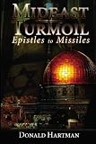 Mideast Turmoil: epistles to missiles