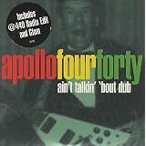 ain't talkin' `bout dubvon "Apollo 440"