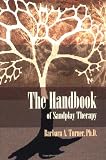 The Handbook of Sandplay Therapy