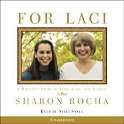 For Laci: A Mother's Story of Love, Loss, and Justice | [Sharon Rocha]