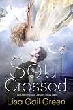 Soul Crossed (Of Demons and Angels Book 1)