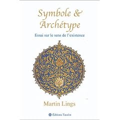 Symbole et Arch�type, essai sur le sens de l'existence