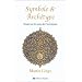 Symbole et Arch�type, essai sur le sens de l'existence