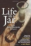 Life in a Jar: The Irena Sendler Project