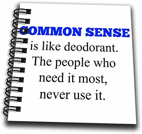 Xander funny quotes - Common sense like deodorant, people who need it most, dont use it - Mini Notepad 4 x 4 inch (db_224391_3)