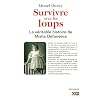 Survivre avec les loups : La v�ritable histoire de Misha Defonseca