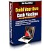Build Your Own Cash Pipeline - Fool Proof Strategies on How to Succeed in Network Marketing!