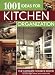 1001 Ideas for Kitchen Organization: The Ultimate Sourcebook for Storage Ideas and Materilas