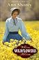 Where Wildflowers Bloom: A Novel (Sisters at Heart)