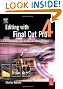 Editing with Final Cut Pro 4: An Intermediate Guide to Setup and Editing Workflow