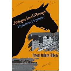 Betrayal and Revenge: Mysterium Iniquitotis