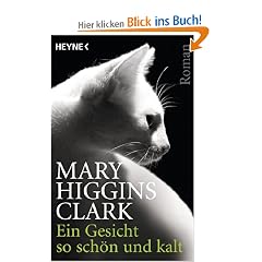 Ein Gesicht so sch�n und kalt: Roman