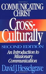 Communicating Christ Cross-Culturally, Second Edition