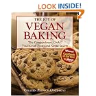 The Joy of Vegan Baking: The Compassionate Cooks' Traditional Treats and Sinful Sweets by Colleen Patrick-Goudreau