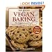 The Joy of Vegan Baking: The Compassionate Cooks' Traditional Treats and Sinful Sweets