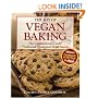 The Joy of Vegan Baking: The Compassionate Cooks' Traditional Treats and Sinful Sweets