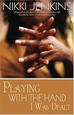 Playing with the Hand I Was Dealt