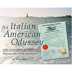 Italian American Odyssey: Life line--filo della vita: Through Ellis Island and Beyond book cover