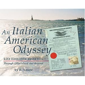 Italian American Odyssey: Life line--filo della vita: Through Ellis Island and Beyond