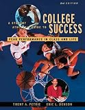 A Student Athlete's Guide to College Success: Peak Performance in Class and Life